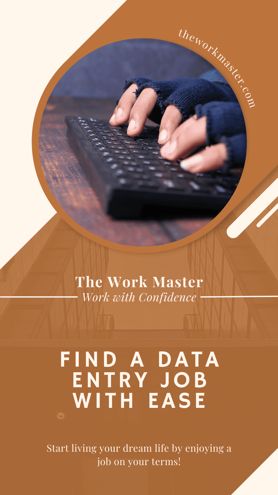 hands typing on a computer and the text "find a data entry job with ease" The Work Master theworkmaster.com Work with Confidence