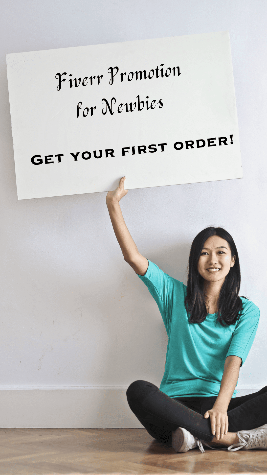 a woman holding a sign with the text Fiverr promotion for newbies